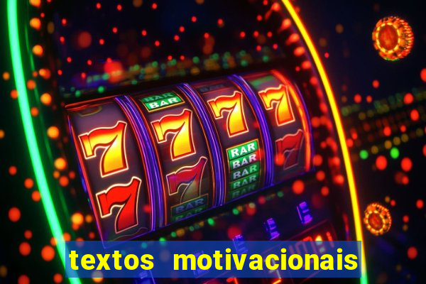 textos motivacionais para equipes